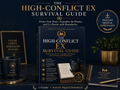 The High-Conflict Ex Survival Guide